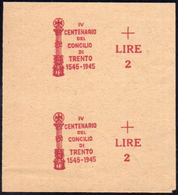 1945 - IV Centenario Del Concilio Di Trento, Prova Di Soprastampa Tipografica Del Valore Da 2 Lire I... - Other & Unclassified