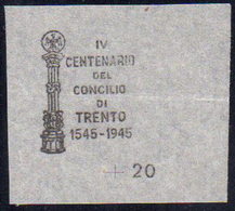 1945 - IV Centenario Del Concilio Di Trento, Prova Di Soprastampa Tipografica Del Valore Da 20 Cent.... - Andere & Zonder Classificatie