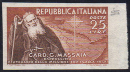 1952 - 25 Lire Cardinale Massaia, Non Dentellato (702a), Bordo Di Foglio, Gomma Integra, Perfetto. C... - Otros & Sin Clasificación