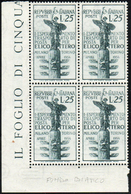 1954 - 25 Lire Elicottero, Fondo Bianco (738a), Blocco Di Quattro, Angolo Di Foglio, Gomma Integra, ... - Autres & Non Classés