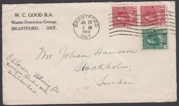 1913.  GEORG V 1 + 2 Ex 2 CENTS BRANTFORD ONT. JUL 28 1913. To Sweden (Michel 91 + 92) - JF304897 - Covers & Documents