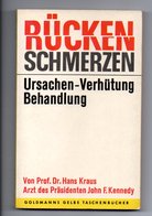 Livre: Ruckenschmerzen, Ursachen Verhutung Behandlung Von Prof. Dr. Hans Kraus Artz Des Prasidenten John F. Kennedy - Santé & Médecine