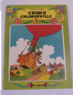 BD - LE RETOUR DE CHLOROPHYLLE N° 6   édition Originale - Chlorophylle