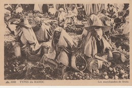 Carte Postale. Maroc. Types Du Maroc. Les Marchandes De Fruits. Circulé. - Marchands