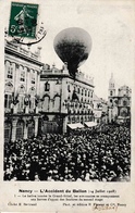 NANCY L’accident Du Ballon Sur Le Grand Hôtel Les Aéronautes Se Cramponnent 14 Juillet 1908 - Nancy