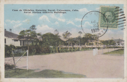 Amérique - Antilles - Cuba - Caimanera - Casa De Oficiales - Estacion Naval - Officer's Buildings - Matasellos 1925 - Cuba