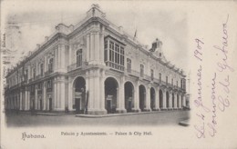 Amérique - Antilles - Cuba - La Habana - Palacio Y Ayuntamiento - 1909 - Cuba