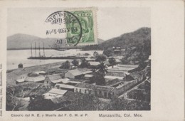 Amérique - Mexique Mexico - Manzanillo - Caserio Del S. E. Y Muelle De F.C.M. Al P. - Matasellos 1908 - México