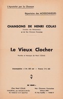 Le Vieux Clocher  / Partition  Musicale Ancienne Et Poésie  >10/11 C)  "Henry Colas" - Chant Chorale