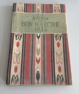 AGENDA DU BON MARCHE 1923/ MAISON A. BOUCICAUT - Grand Format : 1921-40