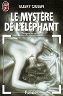 Le Mystère De L'éléphant (drogue En Rayon) Par Ellery Queen (ISBN 2277225347 EAN 9782277225348) - J'ai Lu