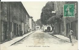 SAINT-ZACHARIE    ( VAR )    LA GRANDE RUE - Saint-Zacharie