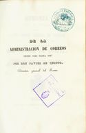 1847. MEMORIA RAZONADA Y ESTADISTICA DE LA ADMINISTRACION GENERAL DE CORREOS, Desde 14 De Agosto De 1843, En Que Se Enca - Non Classés