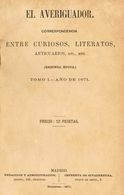 (1871ca). EL AVERIGUADOR CORRESPONDENCIA ENTRE CURIOSOS, LITERATOS, ANTICUARIOS. Es La Primera Revista Española Que Publ - Zonder Classificatie