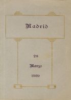 *. 1939. LIBRO CONMEMORATIVO De La Emisión "MADRID LIBERADO / 28 MARZO 1939" Que Incluye La Dedicatoria A Las Embajadas  - Emissions Nationalistes