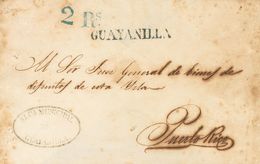 Sobre . (1850ca). GUAYANILLA A SAN JUAN. Marca GUAYANILLA, En Azul (P.E.1) Edición 2004 Y Porte "2 Rs" (reales). MAGNIFI - Other & Unclassified