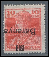 * Baranya I. 1919 Károly 10f Fordított Felülnyomással, Mirtl Garancia Bélyegzéssel R! (22.000) - Sonstige & Ohne Zuordnung