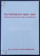 Ferchenbauer: Österreich 1850-1867 Spezialkatalog Und Handbuch (Wien, 1971) - Sonstige & Ohne Zuordnung