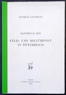 Alfred Clement: Handbuch Der Feld- Und Militärpost In Österreich (Graz, 1964) (fénymásolat / Photocopy) - Sonstige & Ohne Zuordnung