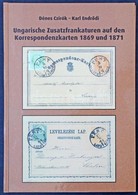 Dénes Czirók-Karl Endrődi: Ungarische Zusatzfrankaturen Auf Den Korrespondenzkarten 1869 Und 1871 (Budapest, 2002) - Sonstige & Ohne Zuordnung