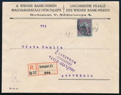 1915 Turul 50f Ajánlott Levélen Svédországba, Hadijog Alapján Felbontva / Registered Cover With 50f Franking To Stockhol - Other & Unclassified