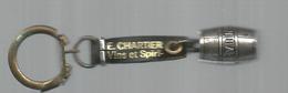 Porte Clefs , Clés , Capsule , Vins Et Spiritueux E. Chartier ,PLAISANCE , Tonneau , Vins Vieux , 2 Scans , Frais 1.95 E - Sleutelhangers