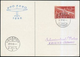 1946 Pro Aero Bélyeg Alkalmi Légi Képeslapon Elsőnapi Bélyegzéssel - Other & Unclassified