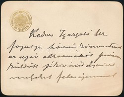 Cca 1912 Gróf Wickenburg István (1859-1931) Fiumei Kormányzó Jókívánság Köszönő Saját Kézzel írt Sorai és Aláírása Arany - Sonstige & Ohne Zuordnung