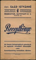 özv. Saád Istvánné Szent Rókus Gyógyszertára Érsekújvár Receptkönyv - Werbung