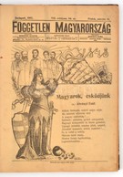 1907 Budapest, Független Magyarország, VII. évfolyam 64. Szám. Könyvbe Kötve, 198 P. - Advertising