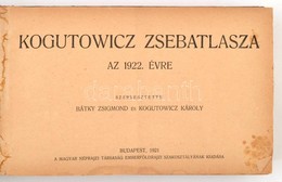 1922-1924 Bátky Zsigmond-Kogutowicz Károly: Kogutowicz Zsebatlasza, 3 évfolyam, Kiadja: Magyar Néprajzi Társaság Emberfö - Other & Unclassified