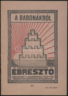 1912, Budapest, Világosság Könyvnyomda Rt. Velinszky László: A Babonákról. 30 P. - Ohne Zuordnung