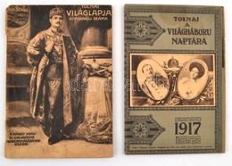 1916 Tolnai Világlapja Rendkívüli Koronázási Száma (hátlap Ceruzás Firkákkal) + 1917 Tolnai Világháború Naptára. - Unclassified
