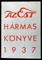 1937 Az Est Hármas Könyve 1937. Bp, Est Lapkiadó. Kiadói Papírkötésben, Jó állapotban - Ohne Zuordnung