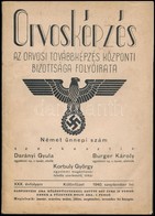 1940 Orvosképzés. Az Orvosi Továbbképzés Központ Bizottsága Folyóirata. Német ünnepi Szám. XXX. évf. 1940. Szept. Szerk. - Sin Clasificación