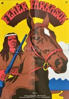 1982 Bakos István: Fehér Farkasok - Felújítás Főszereplő Gojko Mitic Ofszet Western Film Plakát, Hajtogatva, Jó állapotb - Other & Unclassified