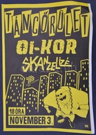 1989 Rádi Sándor (?-?): Táncőrület, Petőfi Csarnok 1989. Nov. 3., Oi-Kor, Skanzelizé, Underground Koncertplakát, Gyűrődé - Sonstige & Ohne Zuordnung