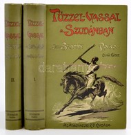 [Slatin, Rudolf Carl Von]: Slatin Rudolf Pasa: Tűzzel-vassal A Szudánban. Küzdelmeim A Dervisekkel, Fogságom és Szökésem - Ohne Zuordnung