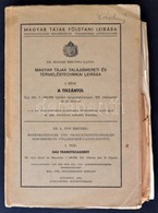 Dr. Madari Kreybig Lajos: Magyar Tájak Talajismereti és Termeléstechnikai Leírása I. Rész: Tiszántúl. Bp.,(1944),M. Kir. - Unclassified