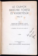 Szádeczky Kardoss Lajos: Az Oláhok Erdélybe Törése és Kiveretésük 1916-17. I.-II Kötet. Egybe Kötve. Bp., é.n. Makkay Zo - Ohne Zuordnung