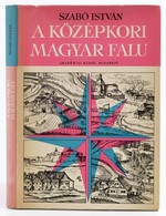 Szabó István: A Középkori Magyar Falu. Bp., 1969, Akadémiai Kiadó. Kiadói Egészvászon-kötés, Kiadói Papír Védőborítóban. - Unclassified