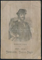 1848-48-iki Történelmi Tárcza-napló. Összeáll.: Kuszkó Istvánné Tokaji Irma. Első évi Folyam. Negyedik, Bővített Kiadás. - Unclassified