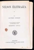 Southey Róbert: Nelson életrajza. Ford. és Jegyzetekkel Ellátta: Reményi Antal. Bp., 1902, MTA, XVI+428 P.+1 T.(kihajtha - Ohne Zuordnung