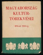 Magyarország Kultúrtörekvései 896-tól-1935-ig.
Bp., 1935, Központi Gyógy- és Üdülőhelyi Bizottság, 280 P. Gazdag Képanya - Unclassified