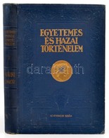 Márki Sándor: Egyetemes és Hazai Történelem: Az ókor Története;  Bp., 1912, Athenaeum. Vaknyomott Vászonkötésben - Ohne Zuordnung