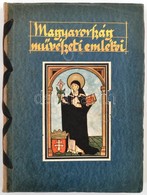 Divald Kornél: Magyarország Művészeti Emlékei. Bp., 1927, Kir. M. Egyetemi Nyomda. Kiadói Félvászon és Zsinórfűzött Köté - Unclassified