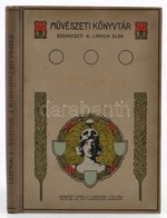 Leipnik L. Nándor: A Barbizoni Művészel. Művészeti Könyvtár. Bp., é.n., Lampel R. (Wodianer F. és Fiai.) Szövegközti és  - Unclassified