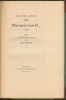 Heinrich Von Kleist: Die Marquise Von D.... MIt Sechs Radierungen Von Heinrich Heuser. Leipzig, é.n. (cca 1920), Friedri - Ohne Zuordnung