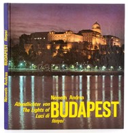 Németh Andrea: Budapest Fényei. Bp., 1988, Szerzői. Kartonált Papírkötésben, Jó állapotban. - Ohne Zuordnung