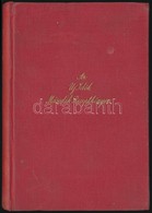Az Uj Idők Második Receptkönyve. Bp., 1934, Singer és Wolfnerm, 240 P. Kiadói Egészvászon-kötés, Kissé Laza Fűzéssel, Hi - Ohne Zuordnung